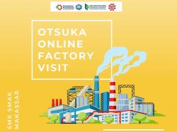 { S M A K - M A K A S S A R} : Otsuka Online Factory Visit